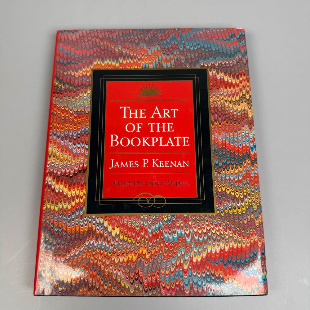 The Art of the Bookplate James P. Keenan Hardcover Book 2003 First Printing